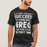 Camiseta GREG Gift Name Personalized Birthday Funny Christm<br><div class="desc">GREG Gift Name Personalized Birthday Funny Navidades Chiste.Echa un vistazo a la selección de camisetas de nuestros Navidades para lo mejor en piezas únicas o personalizados hechas a mano de nuestras tiendas de ropa.</div>