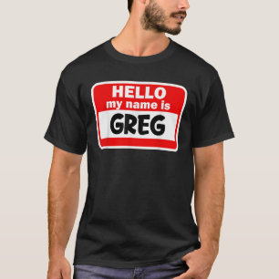 Camiseta Greg Hello Hi Mi Nombre Es El Nombre De La Camiset