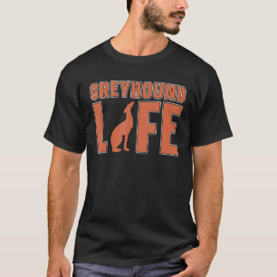 Camiseta Greyhound Life Mascota Dueños Carreras Perro Greyh