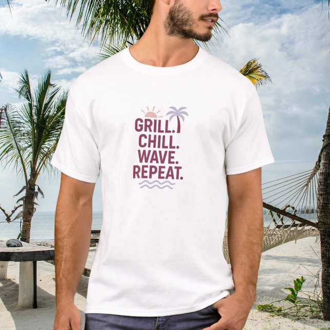 Camiseta Grill chill wave repetir cita de playa de verano (Subido por el creador)