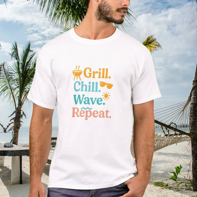 Camiseta Grill chill wave repetir cita de playa de verano (Subido por el creador)