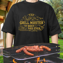 Camiseta Grill Master y el mejor padre de todos los padres