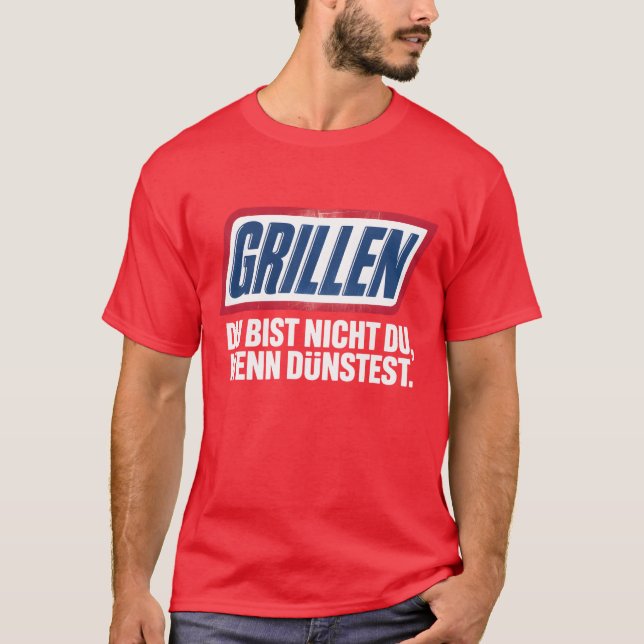 CAMISETA GRILLEN DU BIST NICHT DU, WENN DU DÜNSTEST (Anverso)