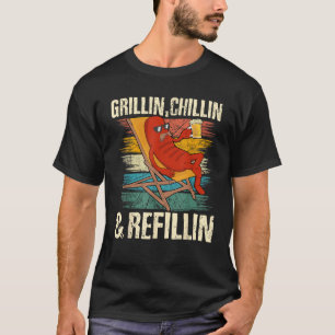 Camiseta Grillin Chillin Refillin Grill Master Dad Beer Gif