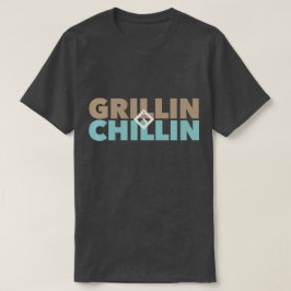 Camiseta Grillín' y Chillin'