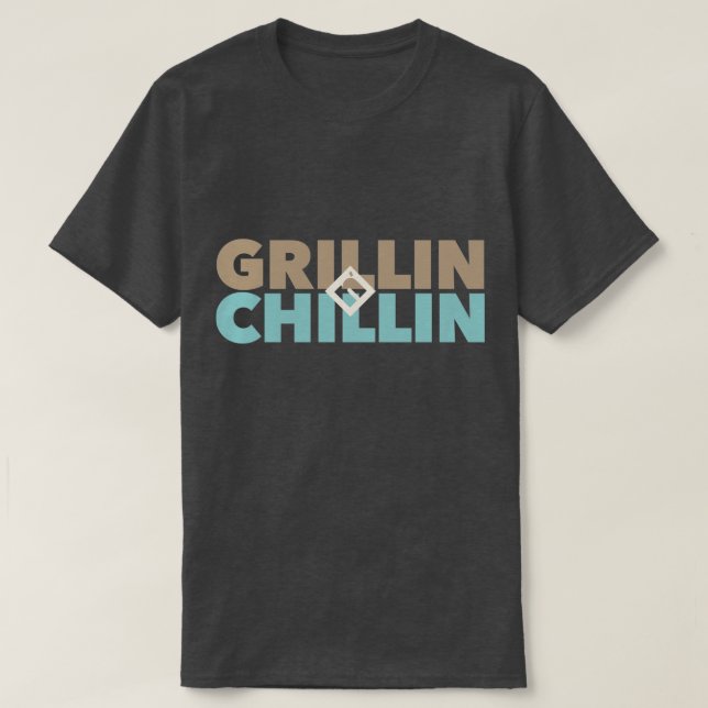 Camiseta Grillín' y Chillin' (Diseño del anverso)