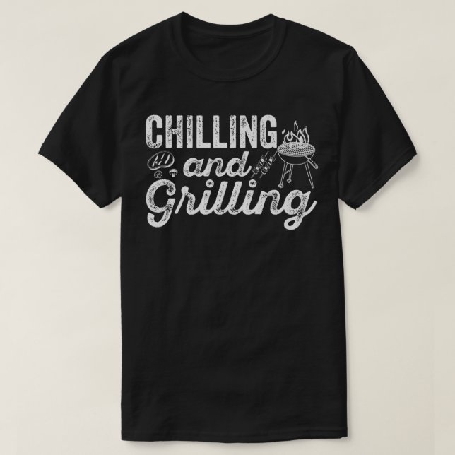 Camiseta Grilling And Chilling Funny Bbq Pitmaster Smoking  (Diseño del anverso)