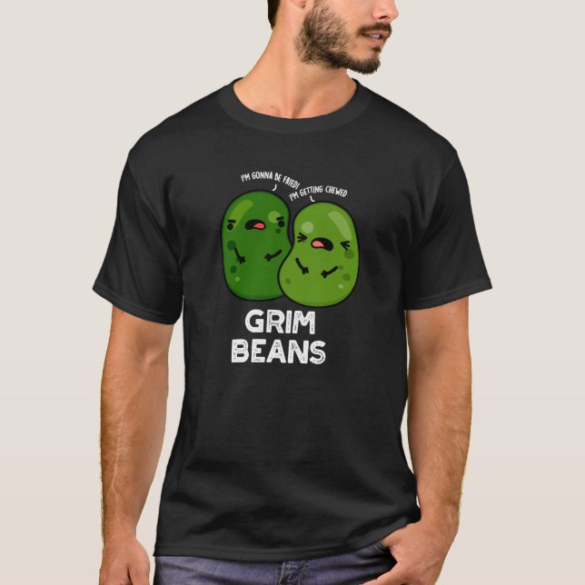 Camiseta Grim Beans Funny Veggie Puns Dark BG (Anverso)