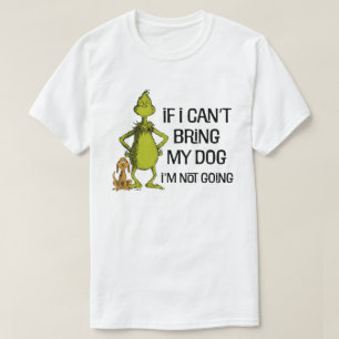 Camiseta Grinch Si No Puedo Traer A Mi Perro No Vendré