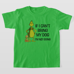 Camiseta Grinch Si No Puedo Traer A Mi Perro No Vengo