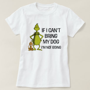 Camiseta Grinch Si No Puedo Traer a Mi Perro No Vengo