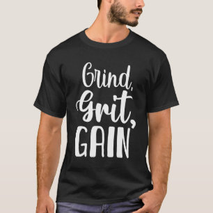 Camiseta Grind, Grit, Gain, Hustle, Gym, Success Motivation