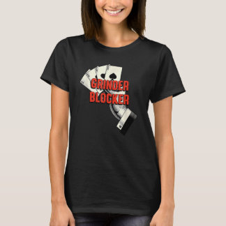 Camiseta Grinder Blocker Tarjeta de juego de póker Tarjeta 