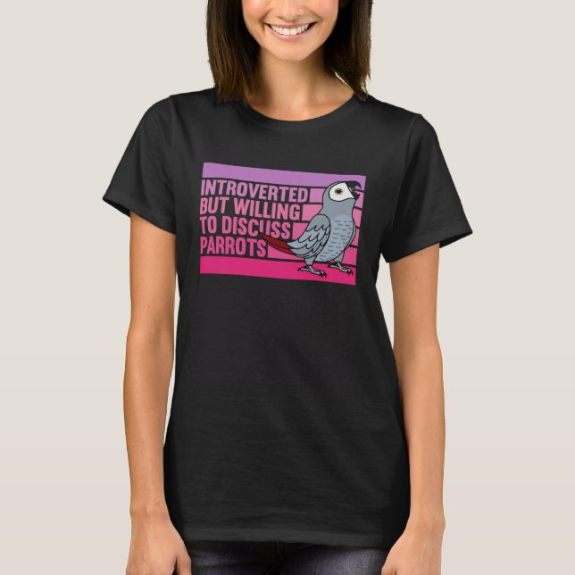 Camiseta Gris africano 1, introvertido pero con loros (Anverso)