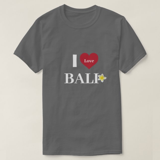 Camiseta Gris oscuro y dulce "I Heart Bali" Frangipani Unis (Diseño del anverso)