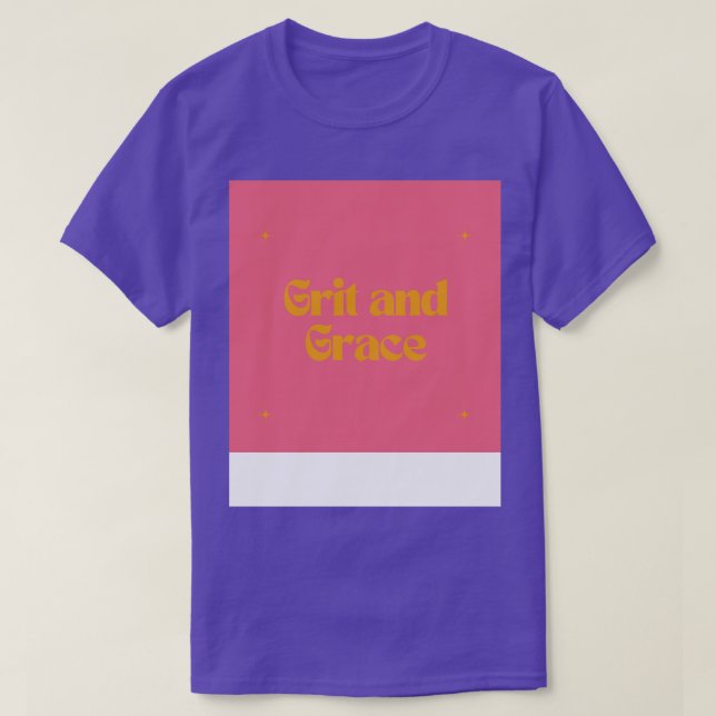 Camiseta Grit and Grace (Diseño del anverso)