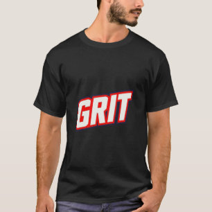 Camiseta Grit T-Shirt - Calle motivacional para el Rel