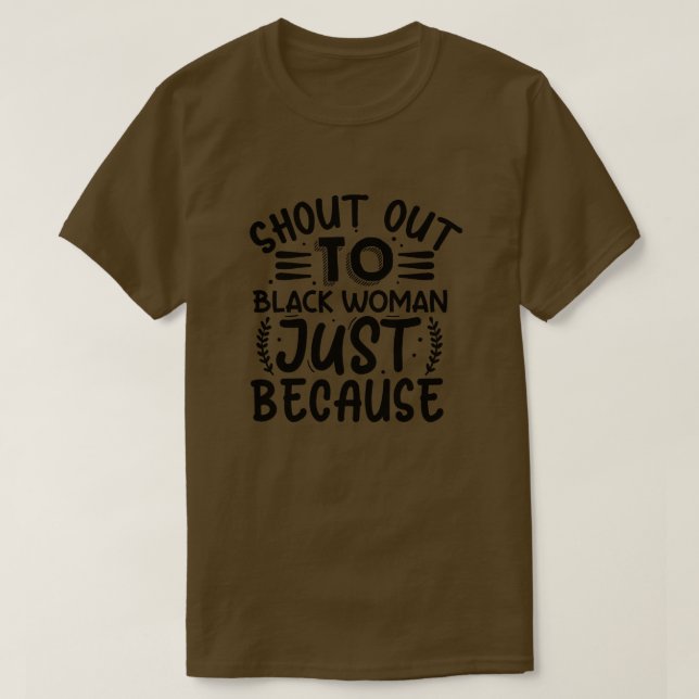 Camiseta Grito a la mujer negra solo porque (Diseño del anverso)