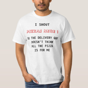 Camiseta Grito pizzas aquí