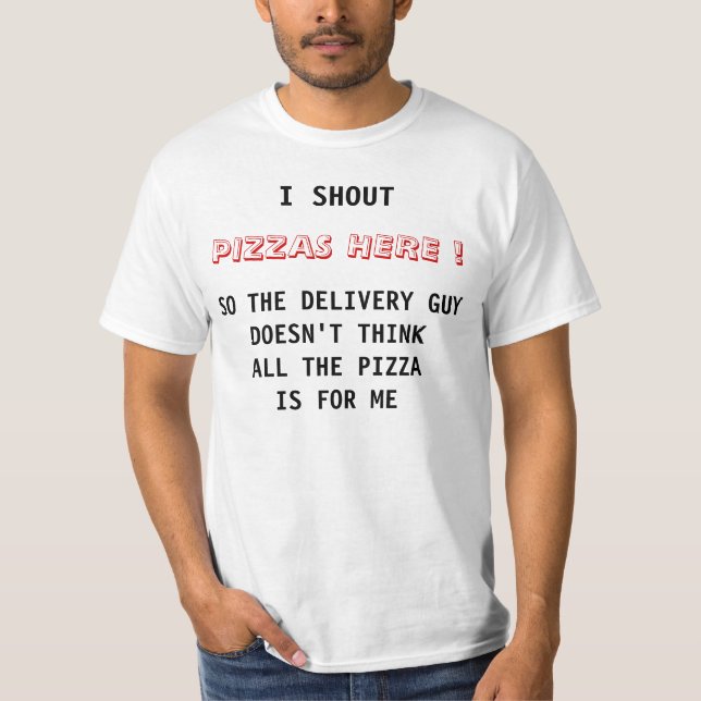 Camiseta Grito pizzas aquí (Anverso)