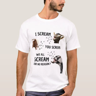 Camiseta ¿Grito que gritas, todos gritamos sin razón?