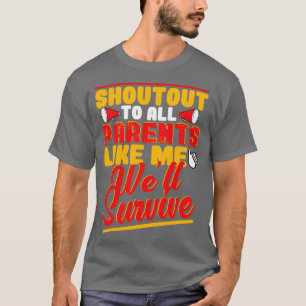 Camiseta Gritos A Todos Los Padres Como Yo Sobreviven Bien