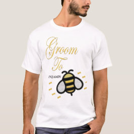 Camiseta Groom To Be Bachelate Party Personalize
