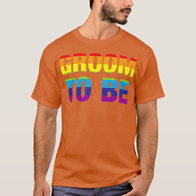 Camiseta Groom To Be LGBT Gay Pride Engagement Party (Anverso)