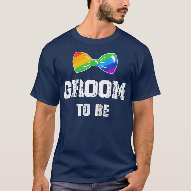 Camiseta Groom To Be LGBT Wedding LGBT Gay transgender (Anverso)
