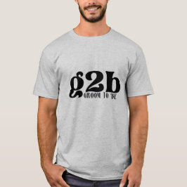 Camiseta Groom to Be T-Shirt