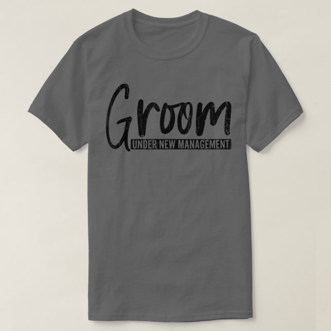 Camiseta Groom Under New Management Funny Boda Casado Con G (Diseño del anverso)