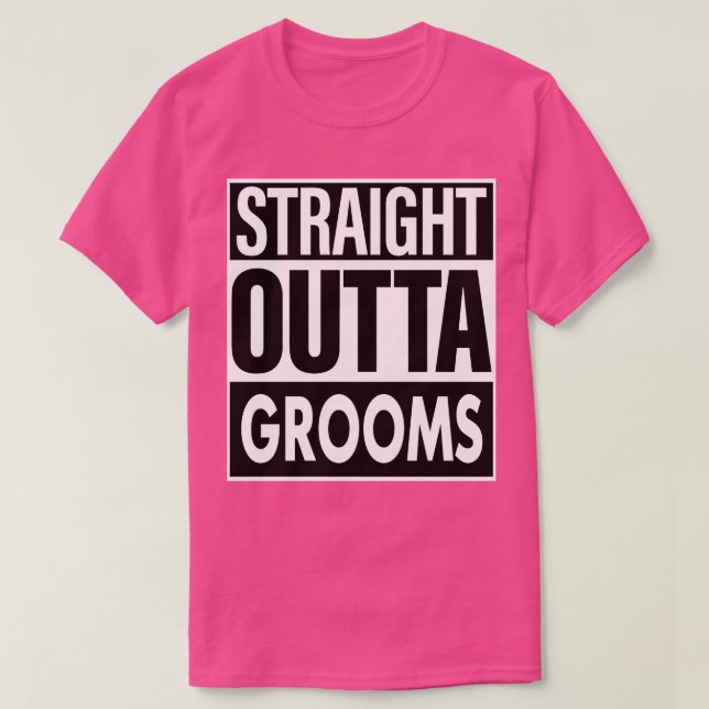 Camiseta Grooms Name Straight Outta Grooms (Diseño del anverso)