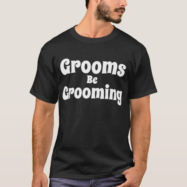 Camiseta Grooms Se Estropea Cita Graciosa Hombres Negros (Anverso)