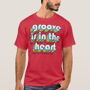Camiseta Groove is in the Heart 90s Style Lyrics Typography