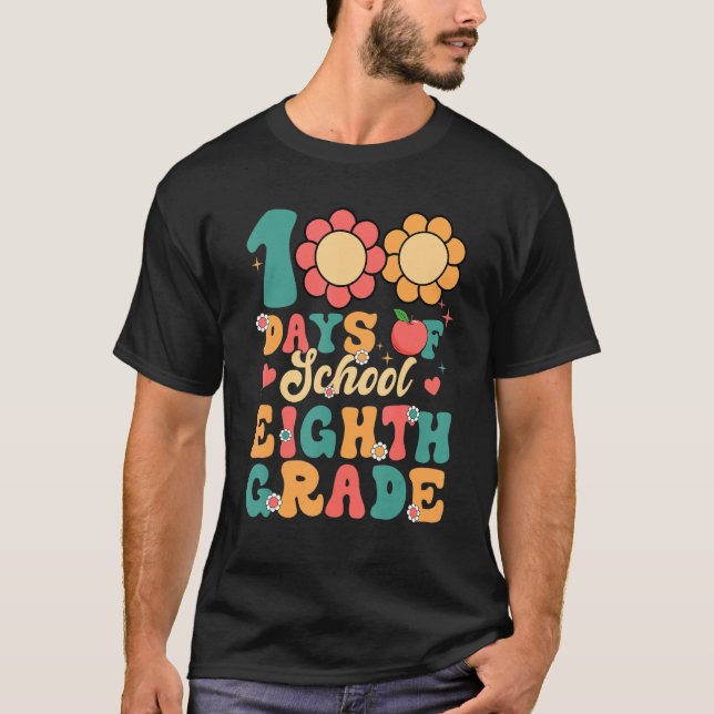 Camiseta Groovy 100 Days Of School Eighth Grade Teacher Stu (Anverso)