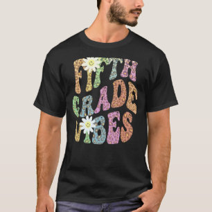 Camiseta Groovy 5º GRADO VIBES Profesor de escuela 5º Gradu