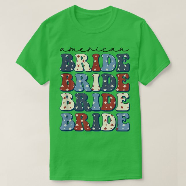 Camiseta Groovy American Bride 4 De Julio Viaje De Chicas (Diseño del anverso)