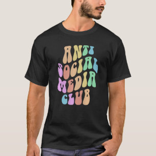 Camiseta Groovy ANTI CLUB DE MEDIOS SOCIALES Estancia retro