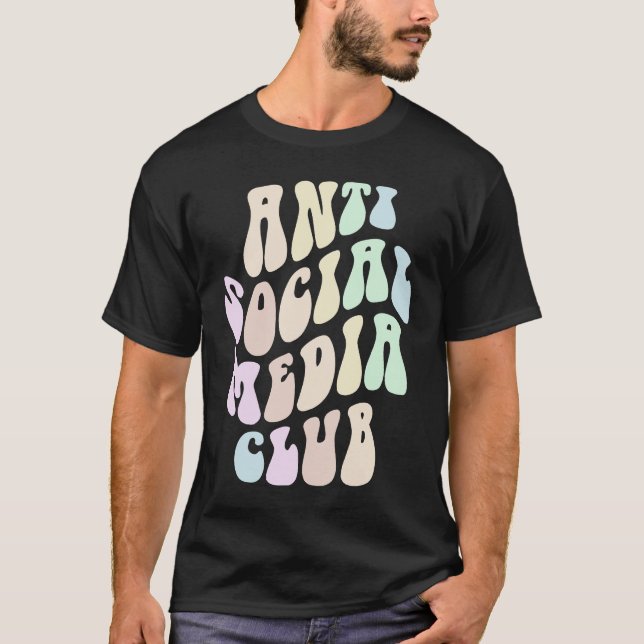 Camiseta Groovy ANTI SOCIAL MEDIA CLUB Retro Introvert Stay (Anverso)