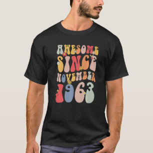 Camiseta Groovy Asombroso Desde Noviembre De 1963 Retro 59