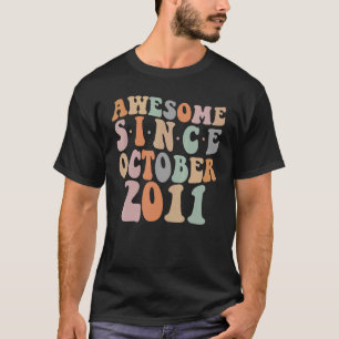 Camiseta Groovy asombroso desde octubre de 2011 11