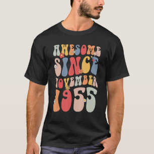 Camiseta Groovy Awesome Desde Noviembre De 1955 Retro 67