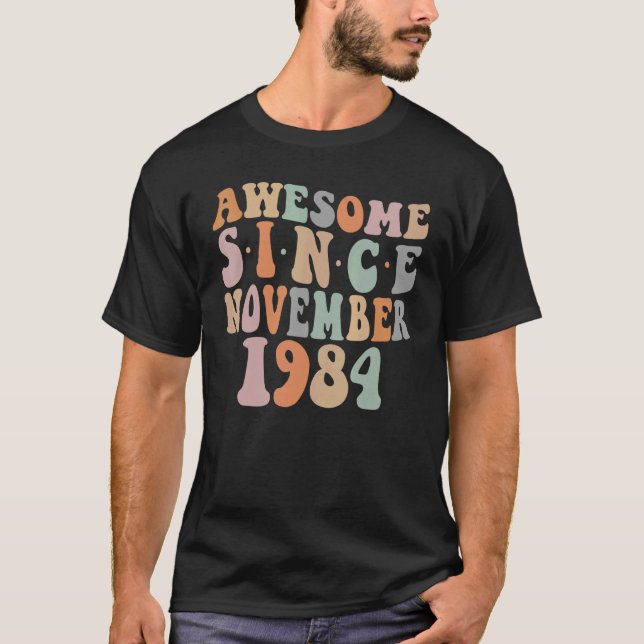 Camiseta Groovy Awesome Desde Noviembre de 1984 38º cumplea (Anverso)