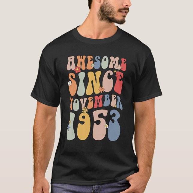 Camiseta Groovy Awesome Since November 1953 Retro  69th (Anverso)