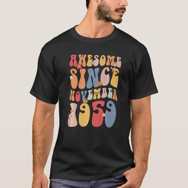 Camiseta Groovy Awesome Since November 1959 Retro  63rd (Anverso)