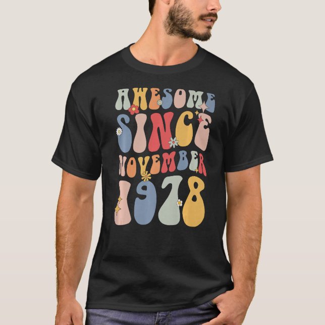 Camiseta Groovy Awesome Since November 1978 Retro  44th (Anverso)