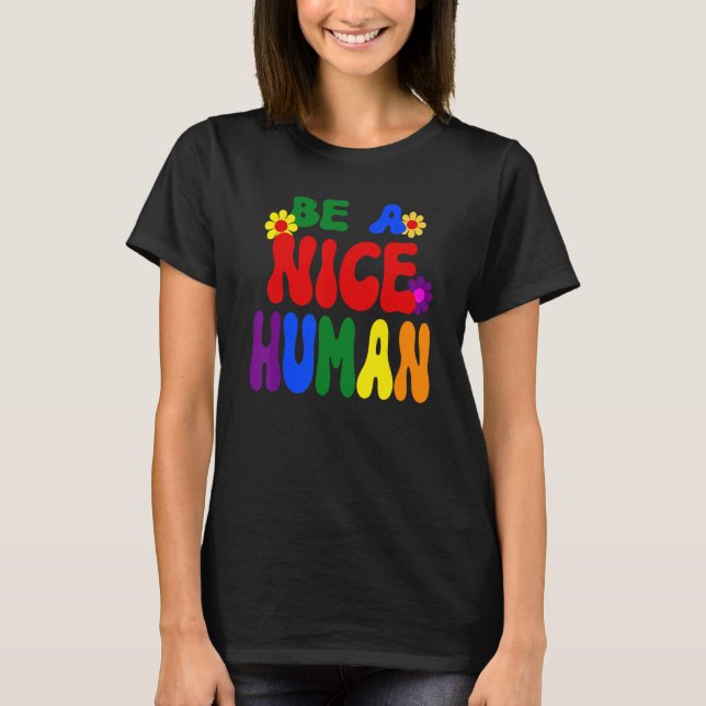 Camiseta Groovy Be A Nice Human Inspirational Rainbow (Anverso)