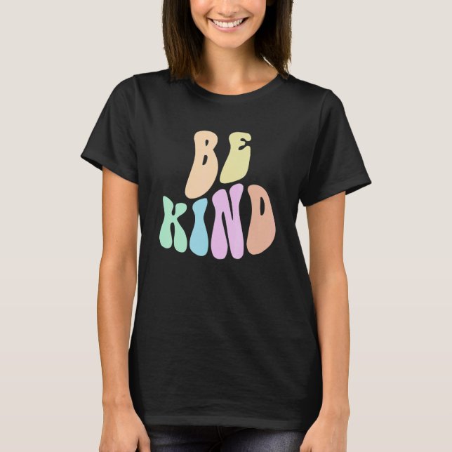 Camiseta Groovy BE KIND Retro Choose Kindness Anti Bully Fr (Anverso)