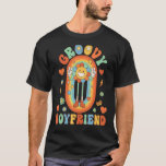 Camiseta Groovy Boyfriend Groovy Birthday Party Groov<br><div class="desc">Groovy Boyfriend Groovy Birthday Party Groovy 1</div>