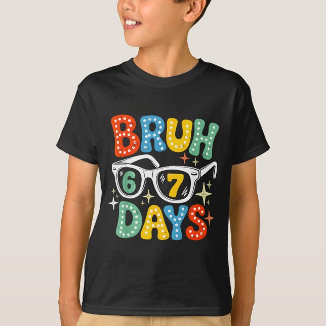 Camiseta Groovy Bruh 67 Days Of School Sungles 67th Day Of  (Anverso)